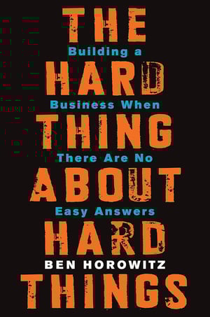 'The Hard Thing About Hard Things' by Ben Horowitz - A no-nonsense guide to managing, leading, and making tough decisions in the world of startups and entrepreneurship.