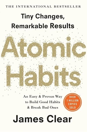 'Atomic Habits' by James Clear - A bestselling guide to habit formation with actionable strategies for building lasting positive habits and eliminating negative ones.