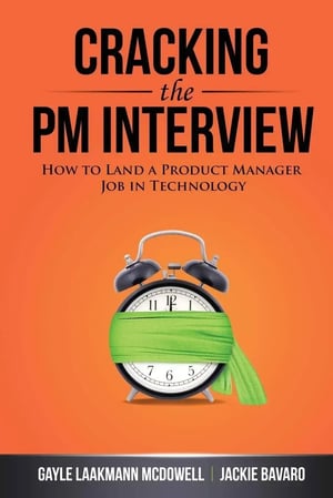 'Cracking the PM Interview' by Gayle Laakmann McDowell and Jackie Bavaro - A comprehensive guide to landing a product management job, including interview preparation and career insights.
